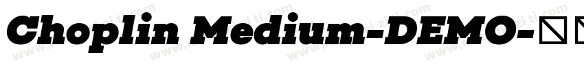 Choplin Medium-DEMO字体转换